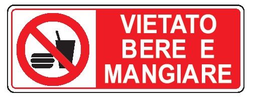 Cartello in All. 350x125 mm VIETATO BERE E MANGIARE