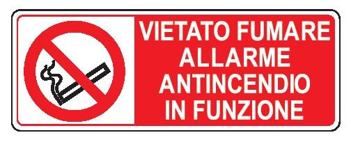Cartello in All. 350x125 mm VIETATO FUMARE ALLARME ANTINCENDIO IN FUNZIONE