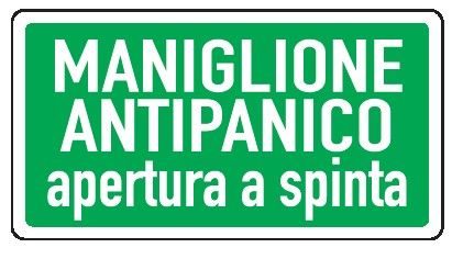 Cartello in All. 375x175 mm MANIGLIONE ANTIPANICO APERTURA A SPINTA (FONDO VERDE SCRITTA BIANCA)