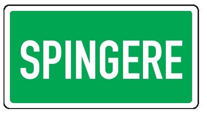 Cartello in All. 375x175 mm SPINGERE (FONDO VERDE SCRITTA BIANCA)