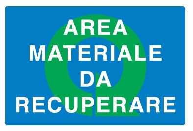Cartello in All. 500x330 mm AREA MATERIALE DA RECUPERARE