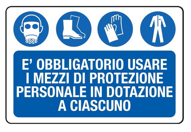 Cartello in All. 500x330 mm È OBBLIGATORIO USARE I MEZZI DI PROTEZIONE PERSONALE IN DOTAZIONE A CIASCUNO