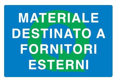 Cartello in All. 500x330 mm MATERIALE DESTINATO A FORNITORI ESTERNI