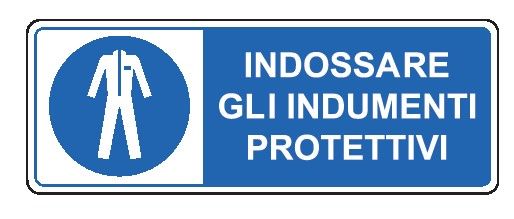 Cartello in All. 610x300 mm INDOSSARE GLI INDUMENTI PROTETTIVI