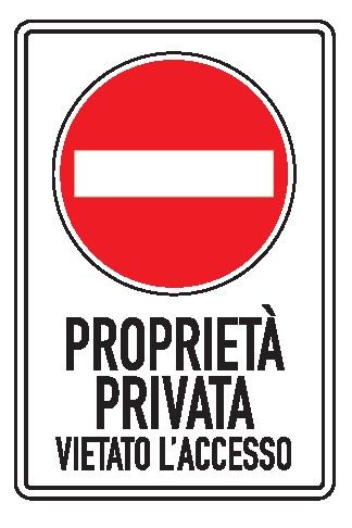 Cartello in All. Piano 250x450 mm DIVIETO PROPRIETÀ PRIVATA VIETATO L'ACCESSO