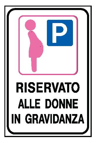 Cartello in All. Piano 250x450 mm PARCHEGGIO RISERVATO ALLE DONNE IN GRAVIDANZA