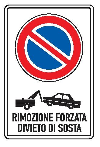 Cartello in All. Piano 250x450 mm RIMOZIONE FORZATA DIVIETO DI SOSTA