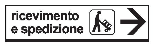 Cartello in All. Scatolato 1000x200 mm RICEVIMENTO E SPEDIZIONE (COMUNICARE DIREZIONE FRECCIA)