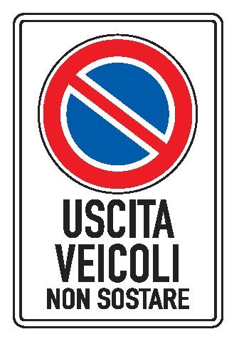 Cartello in All. Scatolato Rifrangente 250x450 mm USCITA VEICOLI NON SOSTARE