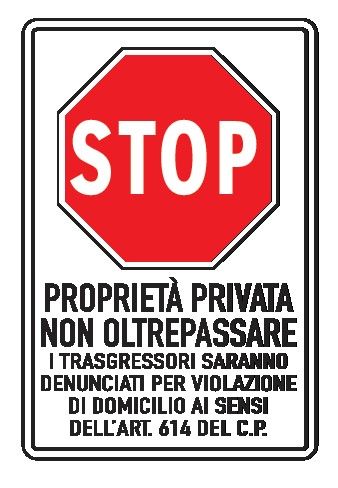 Cartello In Lamiera Scatolata 400x600 mm STOP PROPRIETÀ PRIVATA NON OLTREPASSARE
