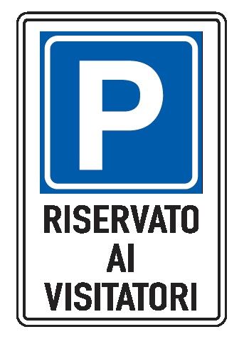 Cartello In Lamiera Scatolata Rifrangente 400x600 mm PARCHEGGIO RISERVATO AI VISITATORI