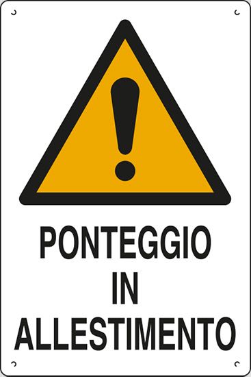 Cartello in polionda cm 60x40 PONTEGGIO IN ALLESTIMENTO