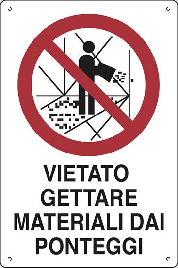 Cartello in polionda cm 60x40 VIETATO GETTARE MATERIALI DAI PONTEGGI