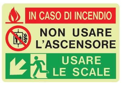 Cartello Luminescente in All. 300x200 mm IN CASO DI INCENDIO NON USARE L'ASCENSORE USARE LE SCALE (FRECCIA IN BASSO A SX)